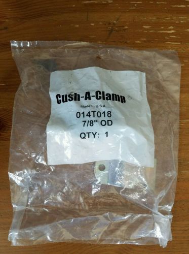 Cush A Clamp 014 T018 7/8&#034;