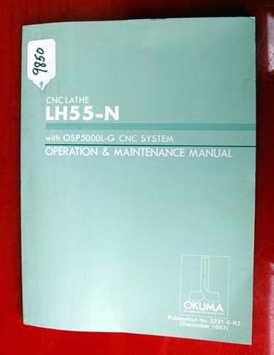Okuma LH55-N CNC Lathe Oper &amp; Maint Manual: 2231-E-R2 (Inv.9850)