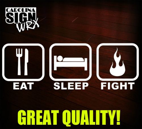 Eat Sleep Fight Fire Vinyl Decal Sticker