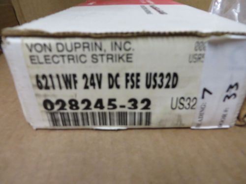 Von Duprin ELECTRIC STRIKE 6211WF 24V DC FSE US32D  028245-32   NIB