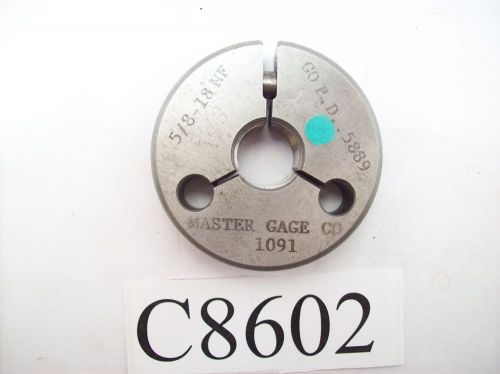 5/8-18 NF THREAD RING GAGE GO PD. .5889 INSPECTION LOT C8602