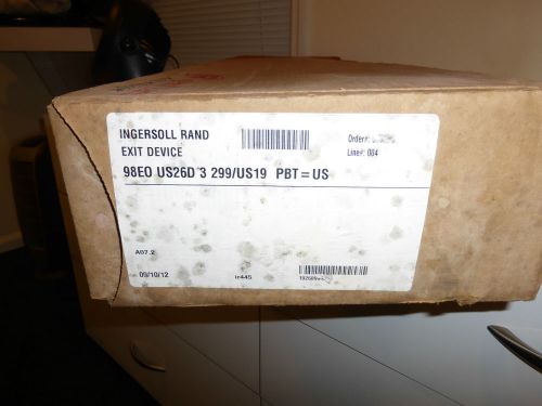 Von Duprin Ingersoll Rand Exit Device, NEW,  98EO US26D 3 299/US19