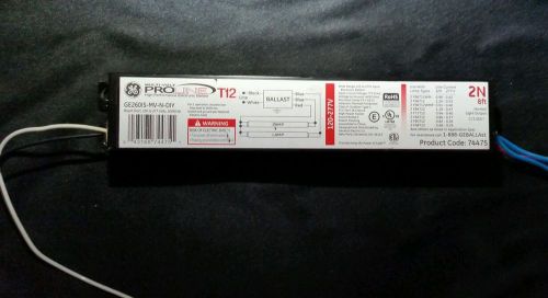 GE PROLINE 2N  8ft  120-277V.  BALLAST  GE260IS-MV-N-DIY ................ VP-07