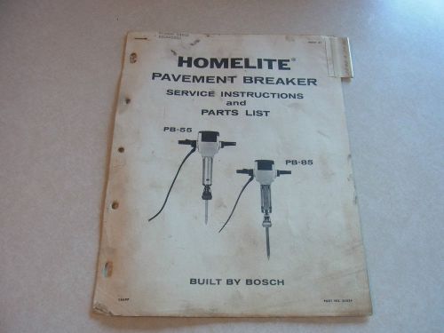 VINTAGE HOMELITE Pavement Breaker (PB-55 and PB-85) Service Instruction &amp; Parts