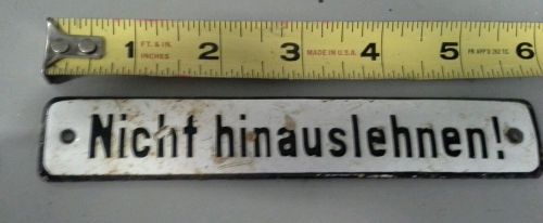 German porcelain or enamel warning sign Nicht hinauslehen don&#039;t lean out window