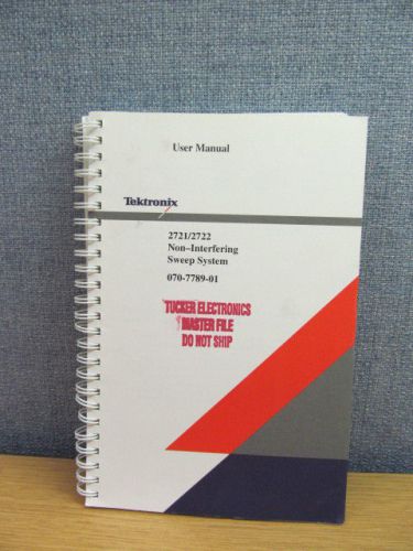 TEKTRONIX 2721/2722:  Non-Interfering Sweep System User Manual