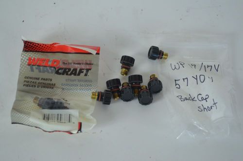 Lot of 10 WeldCraft 366-57Y04 Back Cap Short Wp-17-F-V