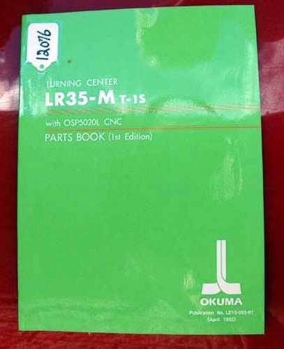 Okuma LR35-M T1S Turning Center Parts Book: LE15-095-R1 (Inv.12076)
