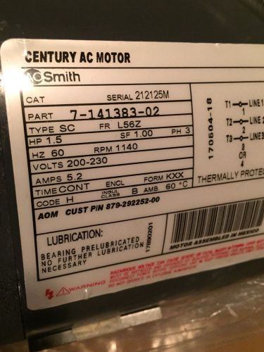 Century ac motor,a.o.smith 1.5hp volts200-230,rpm1140frame l56z part 7-141383-02 for sale