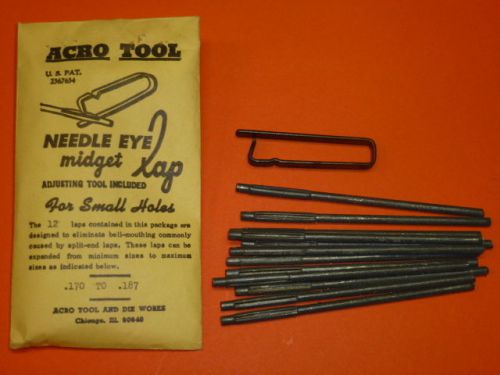 NEW! (12) ACRO TOOL .170&#034; to .187&#034; NEEDLE EYE MIDGET LAP