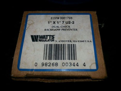 WATTS DUAL CHECK 1&#034;X1&#034; 7 U2-2 BACKFLOW PREVENTER