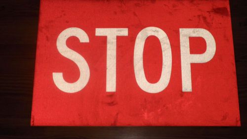 NEW~~SIGN~~RECTANGULAR STOP SIGN~~Aluminum 16&#034; x 24&#034;