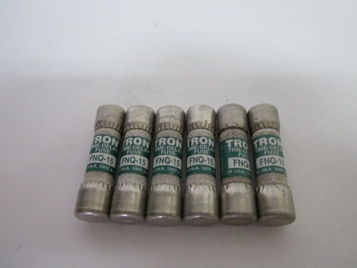 LOT OF 6 COOPER BUSSMANN FNQ-15 FUSE NEW NO BOX