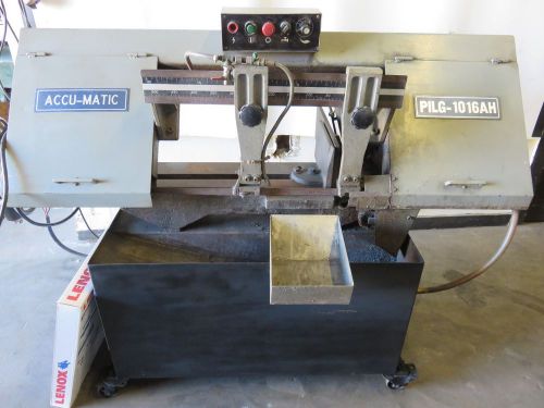 ACCU-MATIC PILG-1016AH BAND SAW, NEW BLADE, 2 HP, 3 PH, 60 HZ