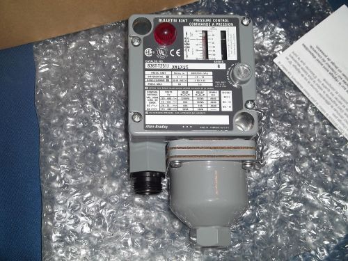 ALLEN BRADLEY 836T-T251JX81X15 PRESSURE CONTROL SWITCH NIB