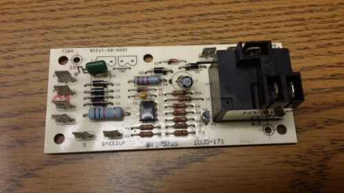 18775 Time Delay Blower Control Board Goodman 1005-171 B137073 1005-83-1721A