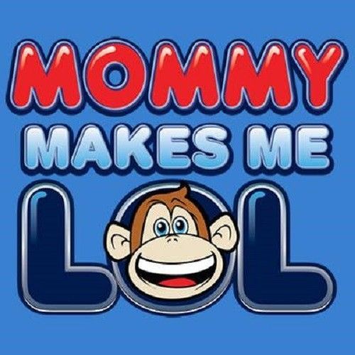 Mommy Makes Me LOL HEAT PRESS TRANSFER for T Shirt Sweatshirt Tote Fabric 441f