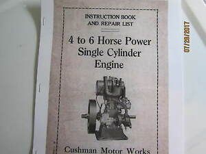 Cushman 4 to 6 HP Single Cyl. Upright Gas Engine Instruction &amp; parts Manual