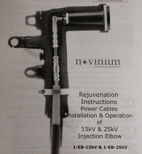 New Novinium 168ALF Access Port Loadbreak Elbow Connector 15KV &amp; 25KV Kit