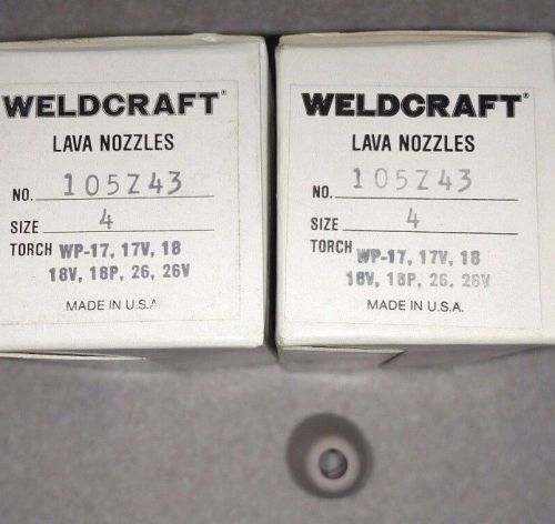 Weldcraft lava nozzles size 4 . Part number 105z43