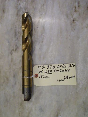 PTD- 37.0  MM TIN COATED-  \  HS  USA  DRILL BIT-USED