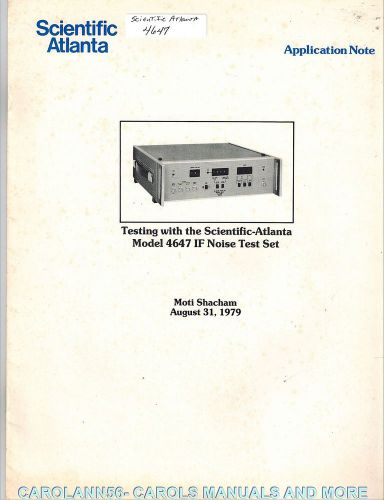 SCIENTIFIC ATLANTA Application Note 4647 IF Noise Test Set