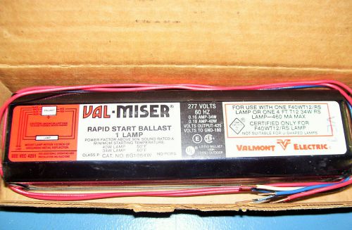 VAL-MISER RAPID START BALLAST 277V for ONE F40WT12. cat no. 8G1084W