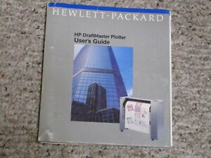 Hewlett Packard DraftMaster Plotter user&#039;s guide