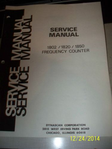 MANUAL B K PRECISION 1802 / 1820 / 1850 FREQUENCY COUNTER SERVICE SCHEMATICS CAL