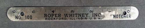 ROPER WHITNEY # 100 NOTCHER METAL 6” RULER ROCKFORD IL NOTEBOOK ESTATE FIND