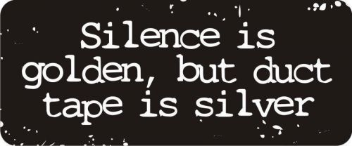 3 - Silence Is Golden,  Hard Hat Biker Helmet Sticker Bs505 3