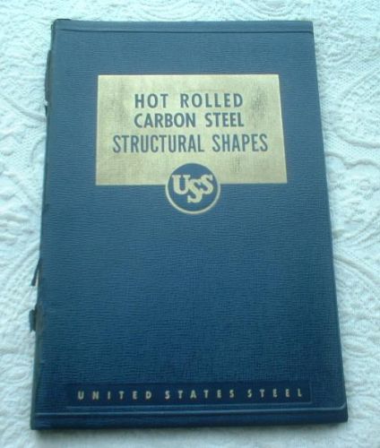 1949 united states steel hot rolled carbon steel structural shapes &amp; plates book for sale