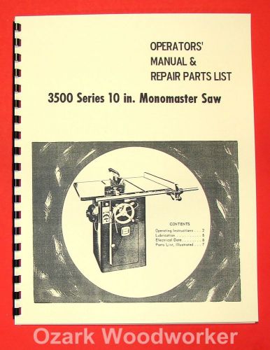 Boice crane 3500 10&#034; monomaster table saw instructions &amp; parts manual 0069 for sale