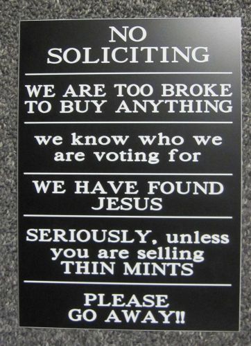 5x7 No Soliciting Sign - we found jesus - custom made