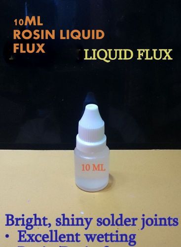 ROSIN HIGH ACTIVITY LIQUID FLUX FOR LIFTING CHIPS electronics repair 10ML