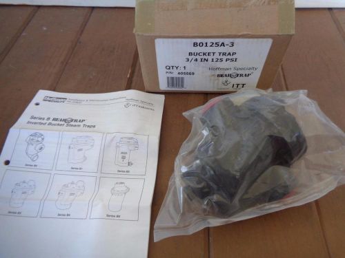 ITT HOFFMAN B0125A-3 INVERTED BUCKET STEAM TRAP 3/4&#034; BEAR TRAP 125 PSI NEW