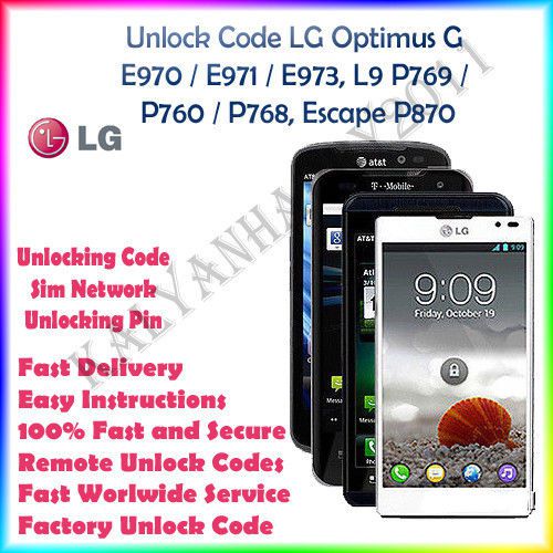 Unlock code lg optimus g e970 / e971 / e973, l9 p769 / p760 / p768, escape p870 for sale