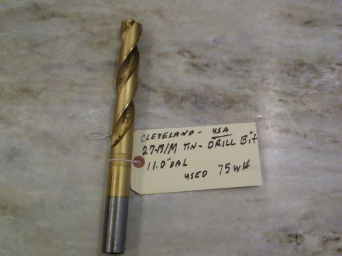 CLEVELAND 27.00 MM TIN COATED  \  HS  USA  DRILL BIT