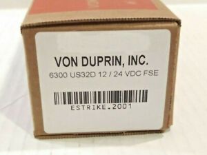 VON DUPRIN 6300 STRIKE US32D / FSE / 12/24VDC. **NEW IN BOX**