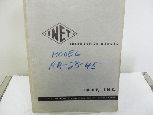 INET RR-28-45 Regulated Rectifier Instruction Book w/schematic