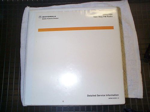 Motorola SPECTRA Series Service Manual UHF VHF 800 &amp; 900 MHZ Models