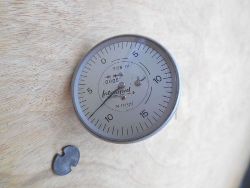 INTERAPID 312B-1V DIAL INDICATOR , .0005&#034;