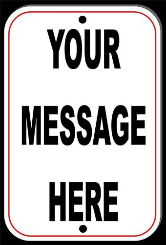 5 custom personalized &#034;your message here&#034; signs  parking safety  free ship usa for sale