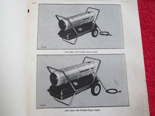 1980 JOHN DEERE A50, A90, A150, A350 PORTABLE SPACE HEATERS PARTS CATALOG MANUAL