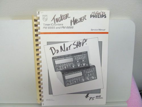 PHILIPS PM6665, PM 6666 COUNTER/TIMERS SERVICE MANUAL/SCHEMATICS/LAYOUTS, PARTS