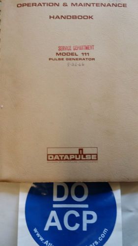 DATAPULSE MODEL 111 PULSE GENERATOR OPERATION/MAINTENANCE MANUAL R3S31