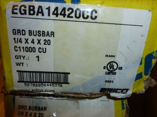 NIB ERICO GRD BUSBAR EGBA14420CC 1/4 X 4 X 20 C11000 CU