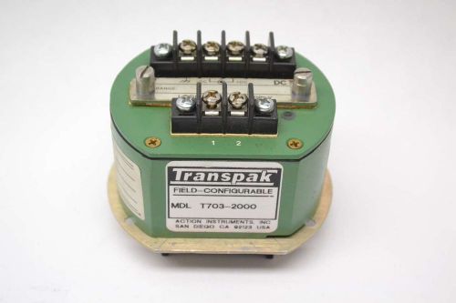 ACTION INSTRUMENTS T703-2000 TRANSPAK FIELD CONFIGURABLE TRANSMITTER B433654