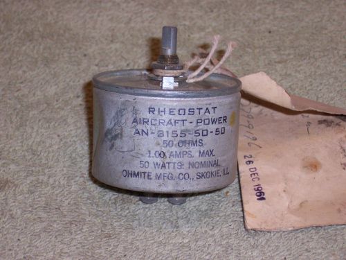 OG5921- Ohmite Aircraft Power (AN-3155-50- 50) 50 Ohm 50 Amps Rheostat