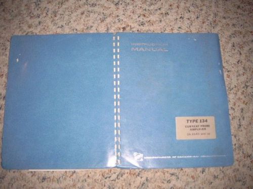 Tektronix Type 134 /P6021/P6022 Instruction Manual  **Original**  SN 6540 &amp; up